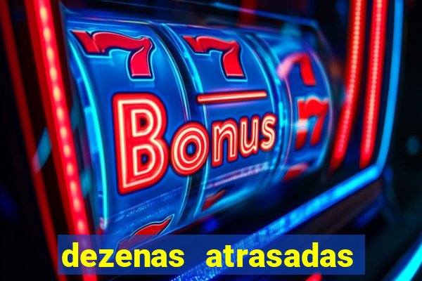 dezenas atrasadas na loteria federal